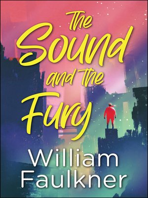 cover image of The Sound and the Fury